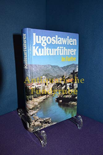 Jugoslawien, Kulturführer in Farbe. Books