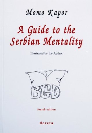 A Guide to the Serbian Mentality Books