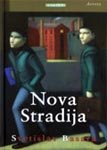Nova Stradija : po motivima pripovedaka R. Domanovica book