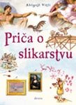 PRICA O SLIKARSTVU Books