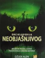 Enciklopedija neobjasnjivog : neobicne pojave, cudna praznoverja i drevne misterije Books