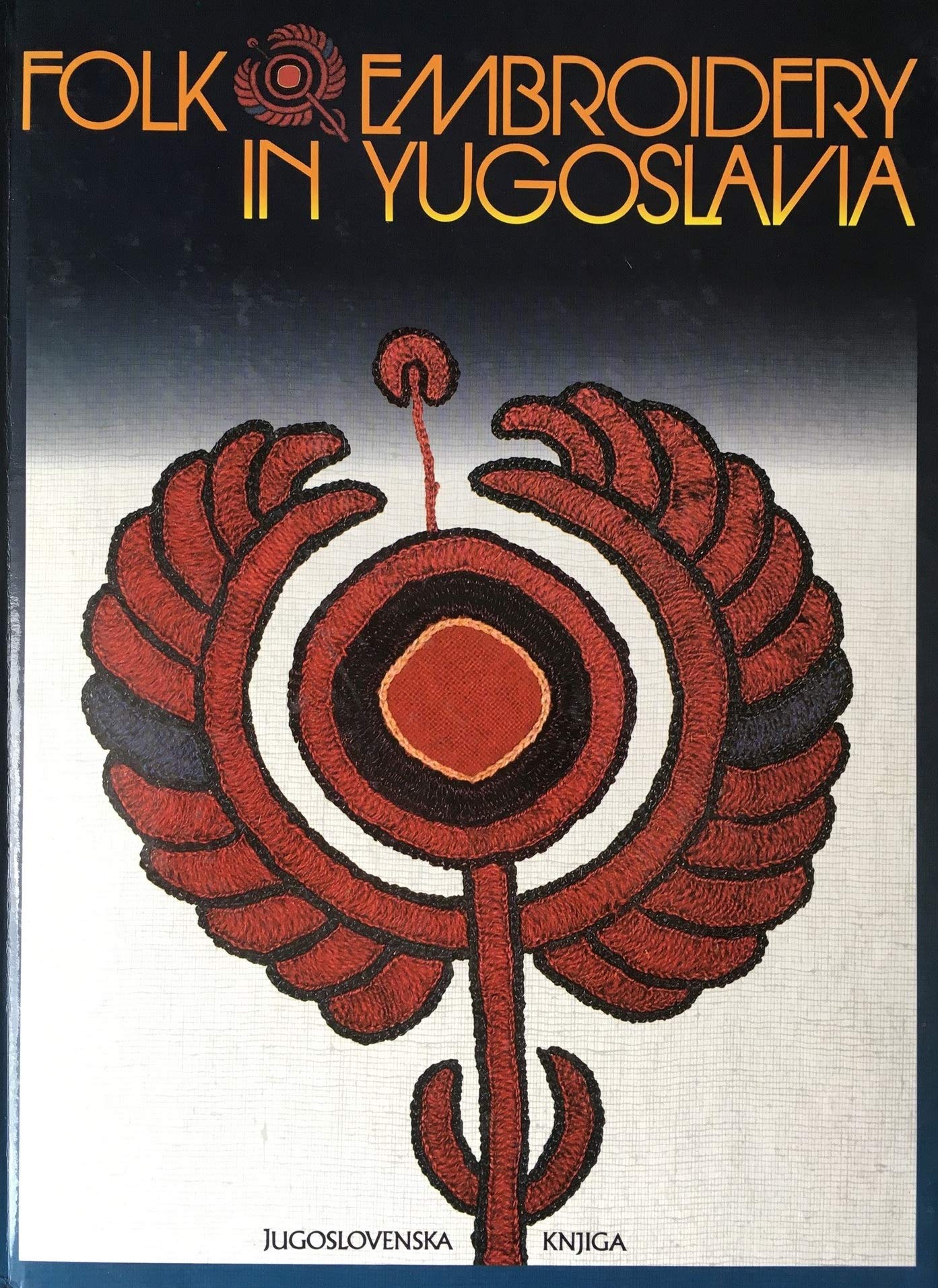 Folk Embroidery in Yugoslavia Books