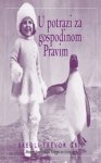 U POTRAZI ZA GOSPODINOM PRAVIM Books