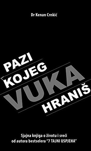 Pazi kojeg vuka hranis Books