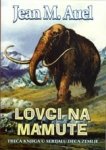 LOVCI NA MAMUTE Books