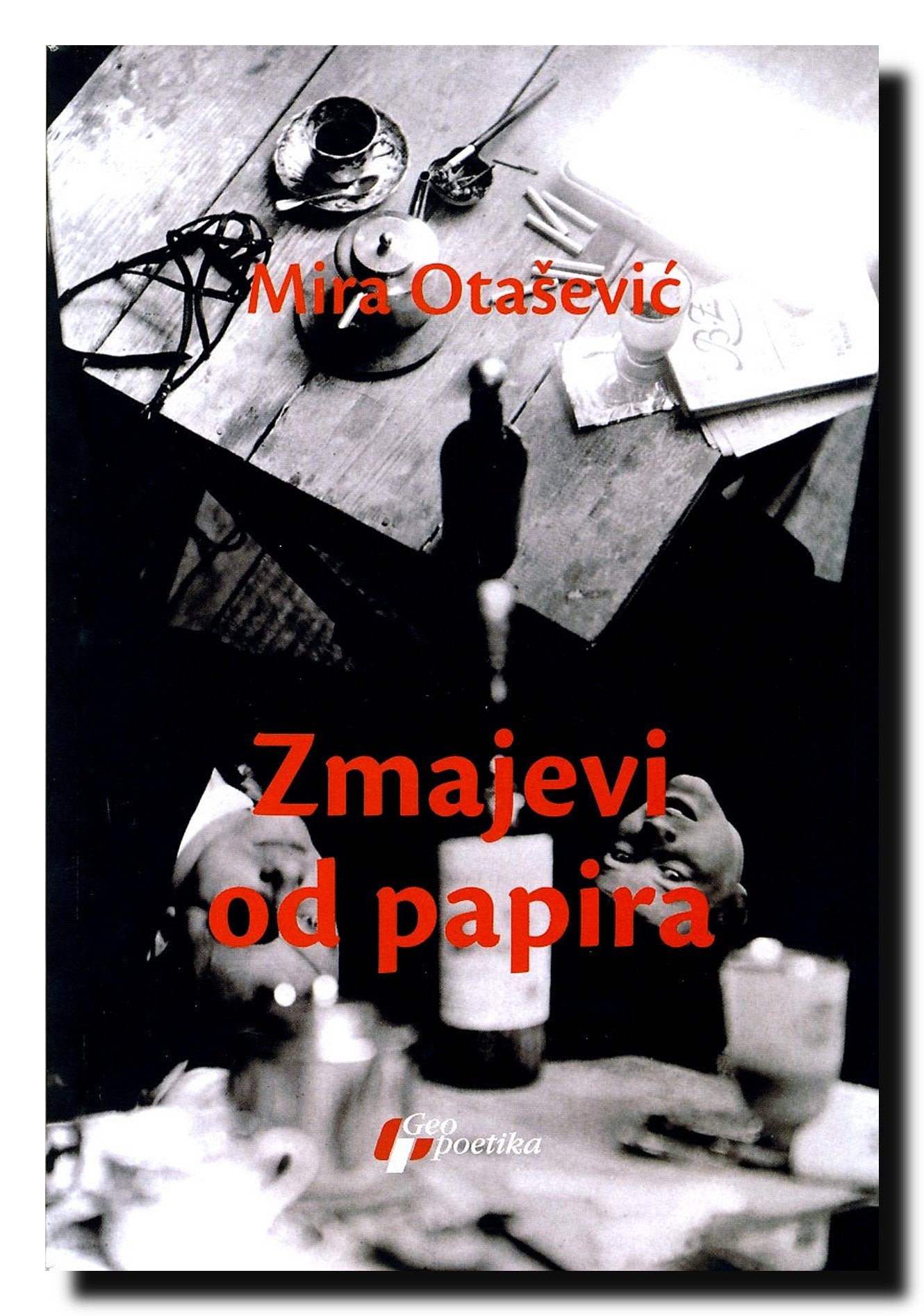 Zmajevi od papira : po motivima biografije Selmana Selmanagica book