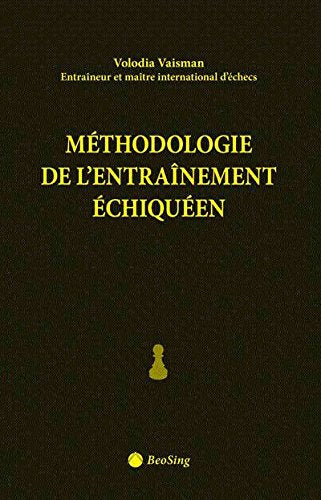 Méthodologie de l'entraînement échiquéen book