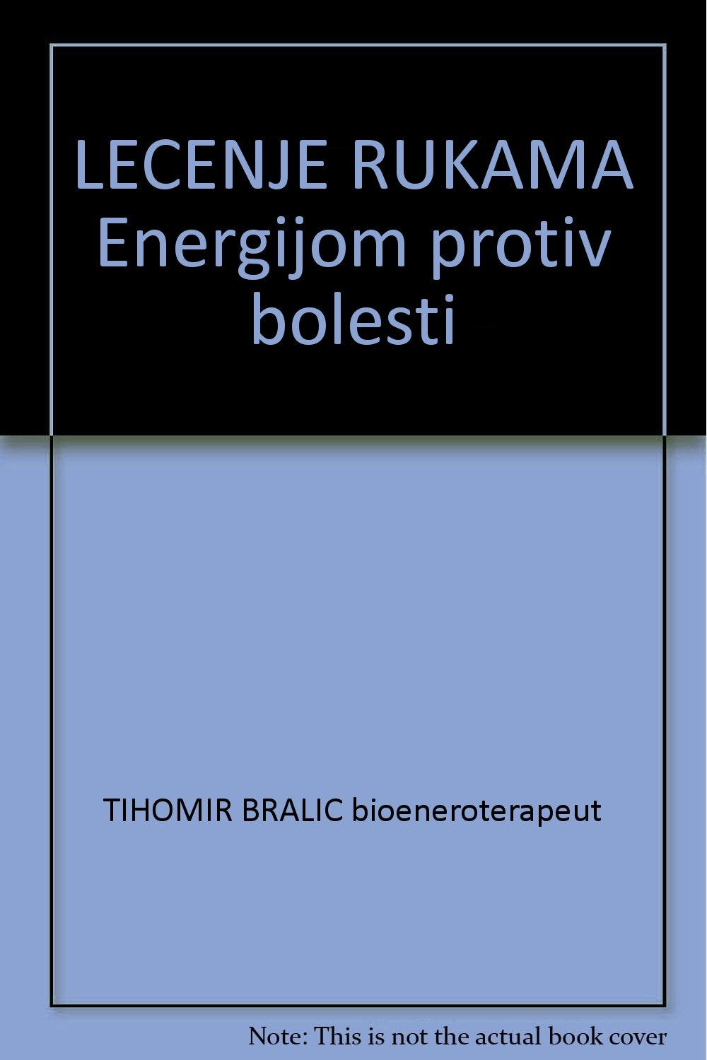 LECENJE RUKAMA Energijom protiv bolesti Books