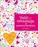 Vodič za odrastanje za pametne devojčice Books