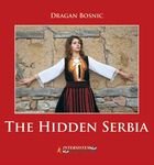 Skrivena Srbija - monografija (Engleski) : The Hidden Serbia Books