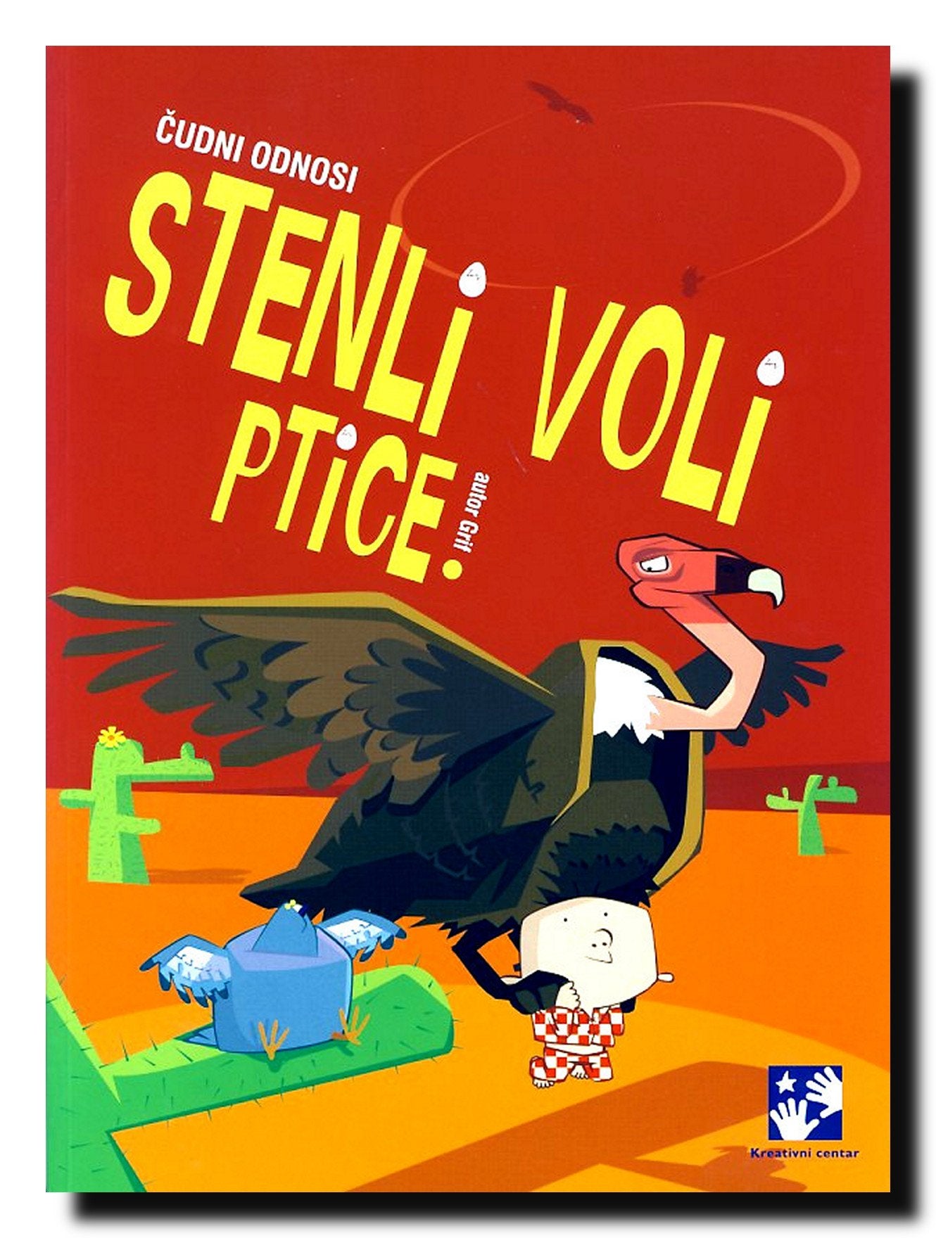 Stenli voli ptice - cudni odnosi book