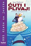 Cuti i plivaj! : (pocetni kurs u plicaku bracnih voda) Books