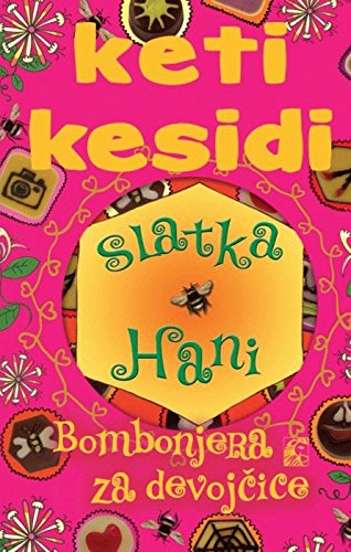 Slatka Hani - bombonjera za devojcice Books