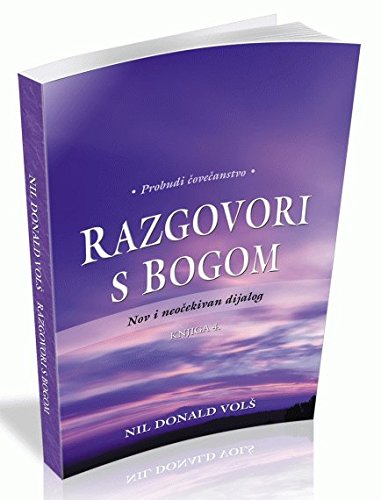 Razgovori s Bogom knjiga IV - Probudi covecanstvo - Nov i neocekivan dijalog Books