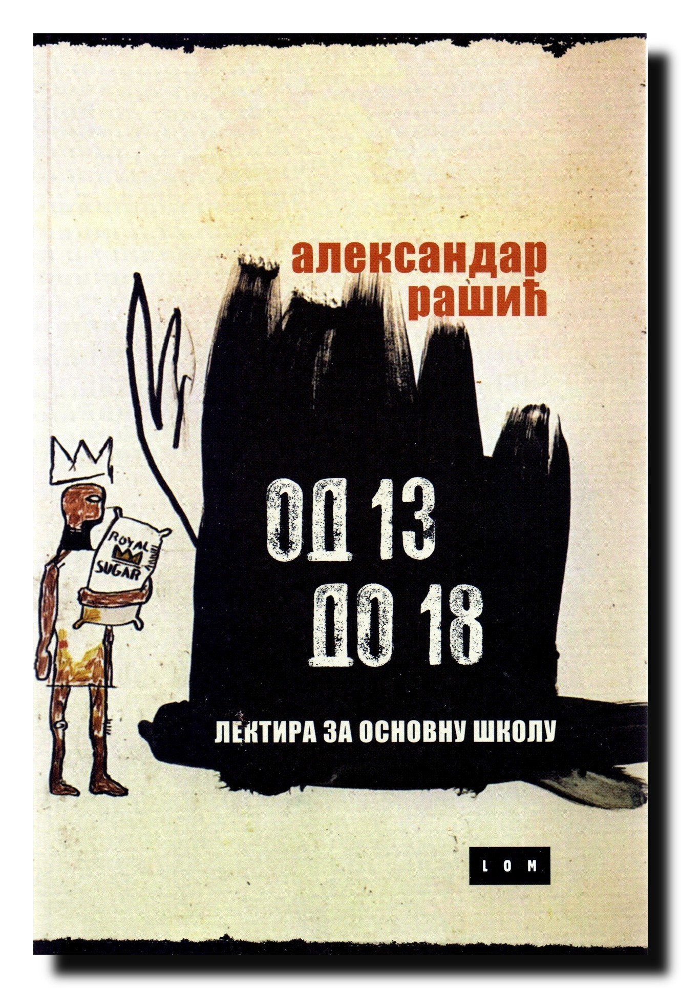 Od 13 do 18 : lektira za osnovnu skolu Books