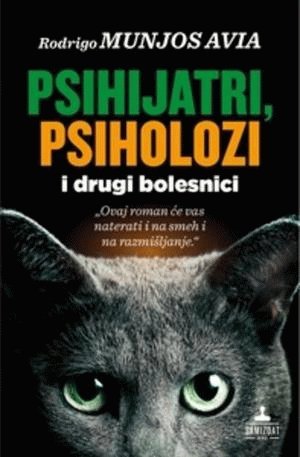 Psihijatri, psiholozi i drugi bolesnici Books