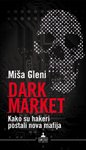 Darkmarket - kako su hakeri postali nova mafija Books