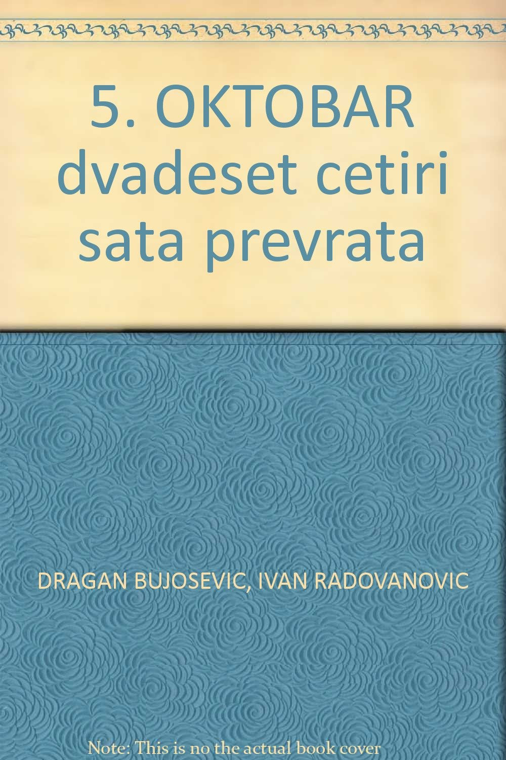 5. OKTOBAR Dvadeset cetiri sata prevrata book