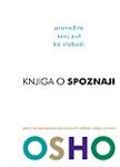Knjiga o spoznaji : pronadjite svoj put ka slobodi book