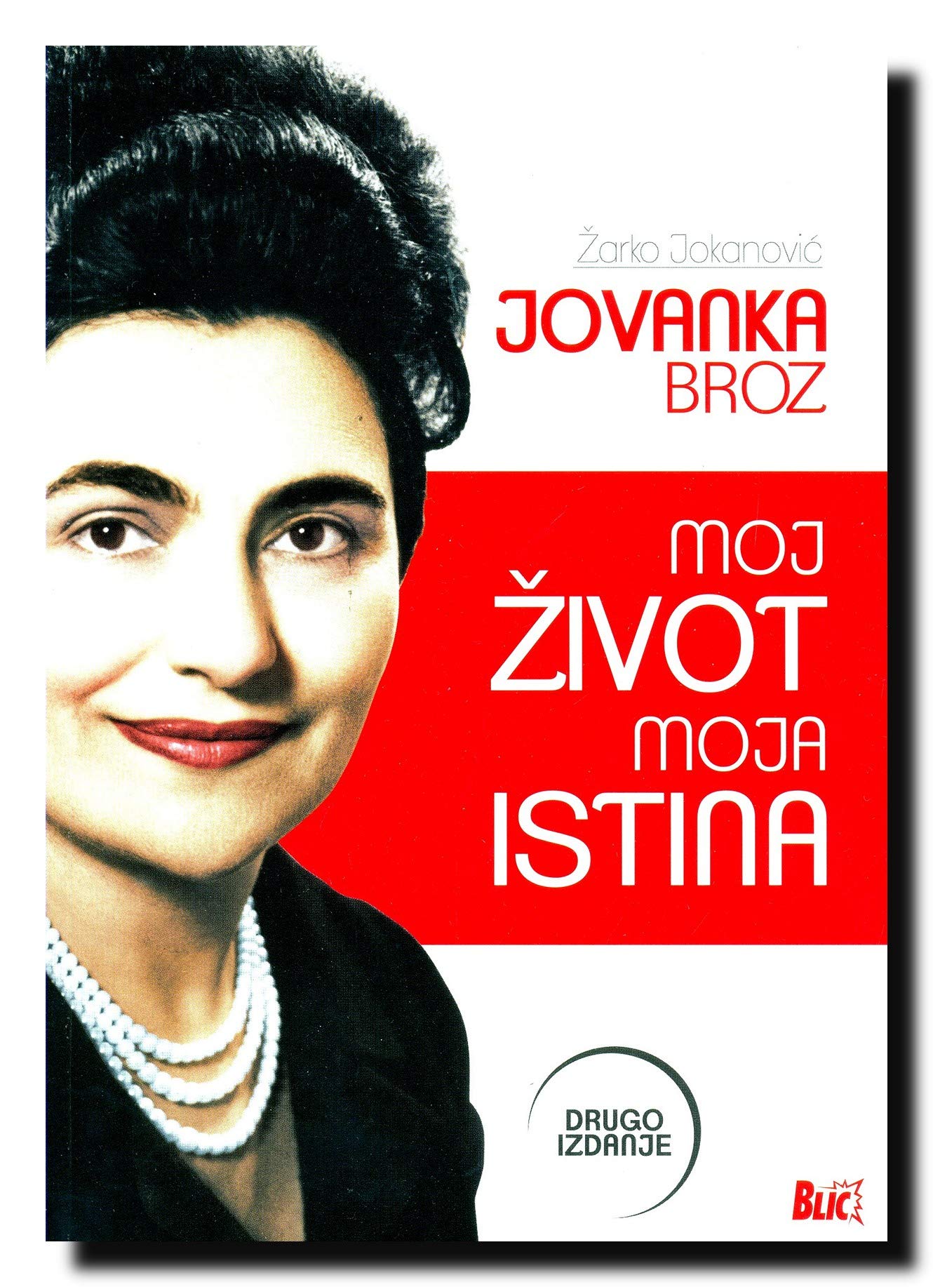 JOVANKA BROZ MOJ ZIVOT MOJA ISTINA Books
