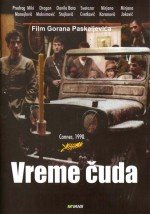 VREME CUDA – THE TIMES OF MIRACLES – DIE WUNDERZEIT, 1989 SFRJ, film Grana Paskaljevica Movies