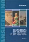 Die Ansiedlung der Deutschen in der Wojwodina book