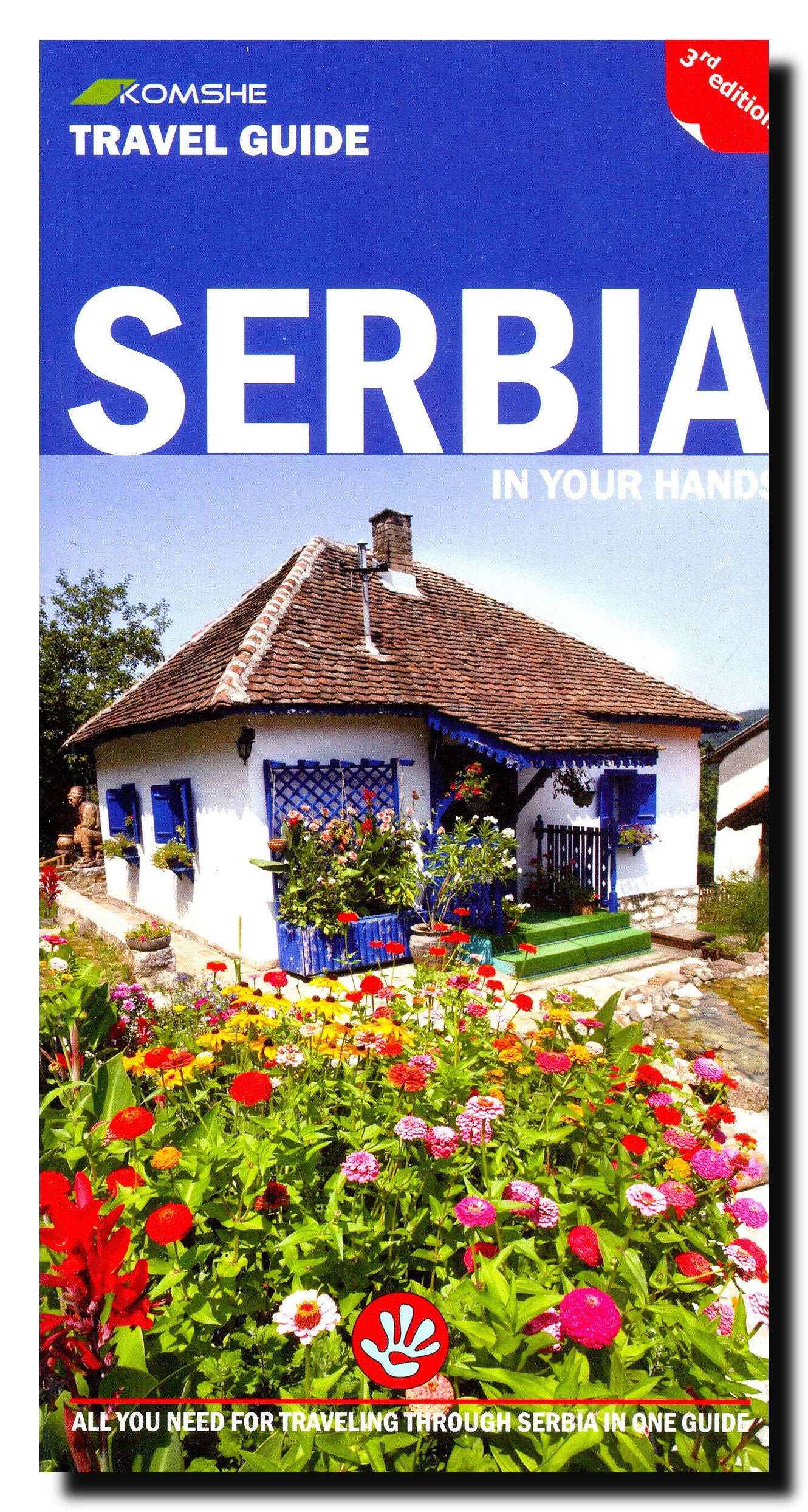 Serbia in Your Hands: All You Need for Travelling Through Serbia in One Guide Leisure, Home & Garden