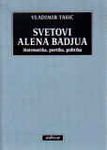 Svetovi Alena Badjua - matematika, poetika, politika Books