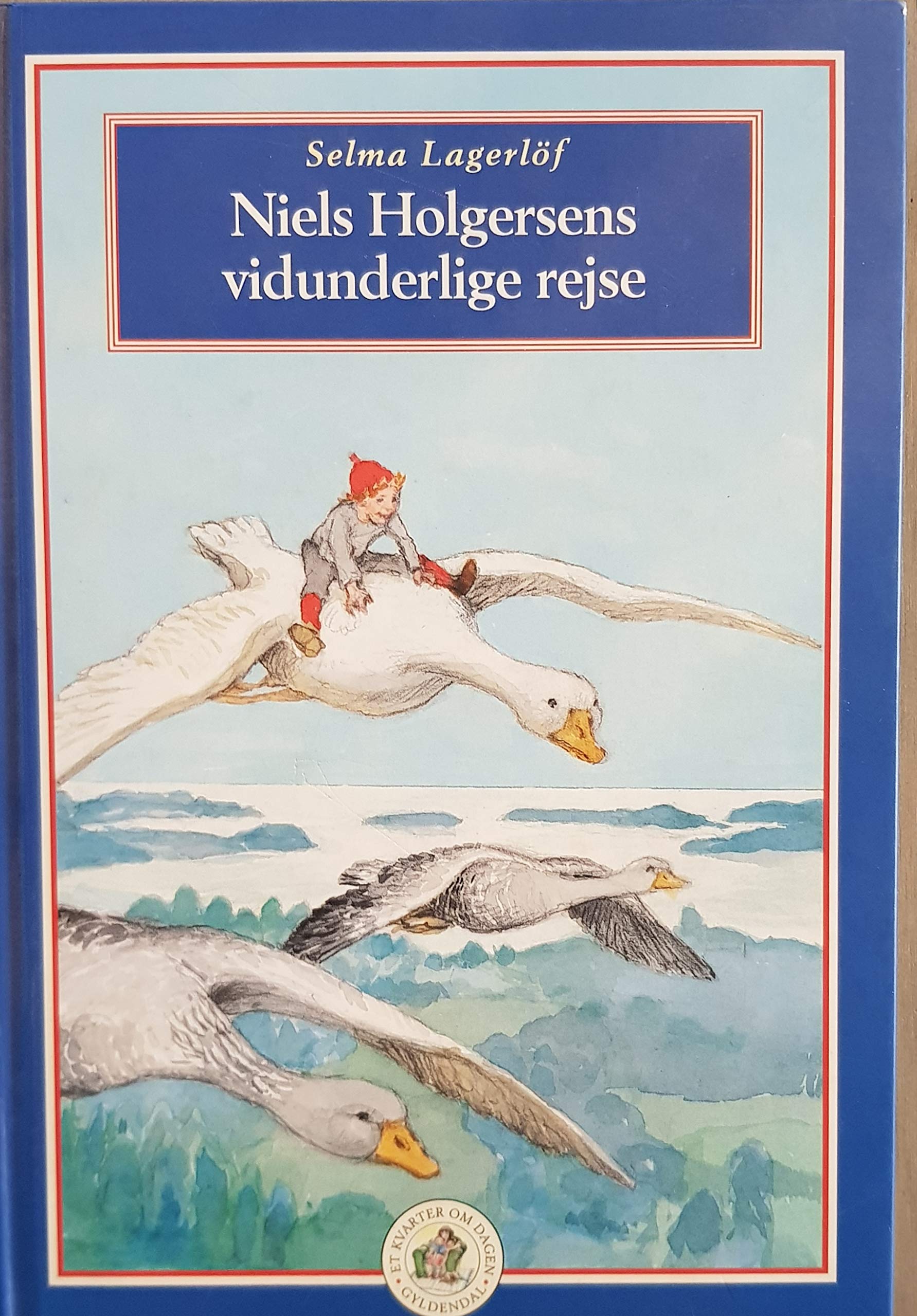 DÄNISCH: Niels Holgersens vidunderlige rejsegennem Sverige Books