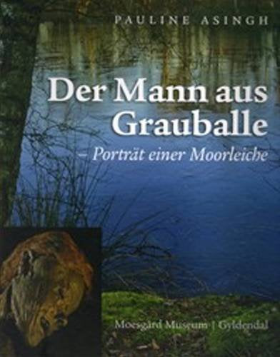 Grauballe Man: Portrait of a Bog Body Social Sciences
