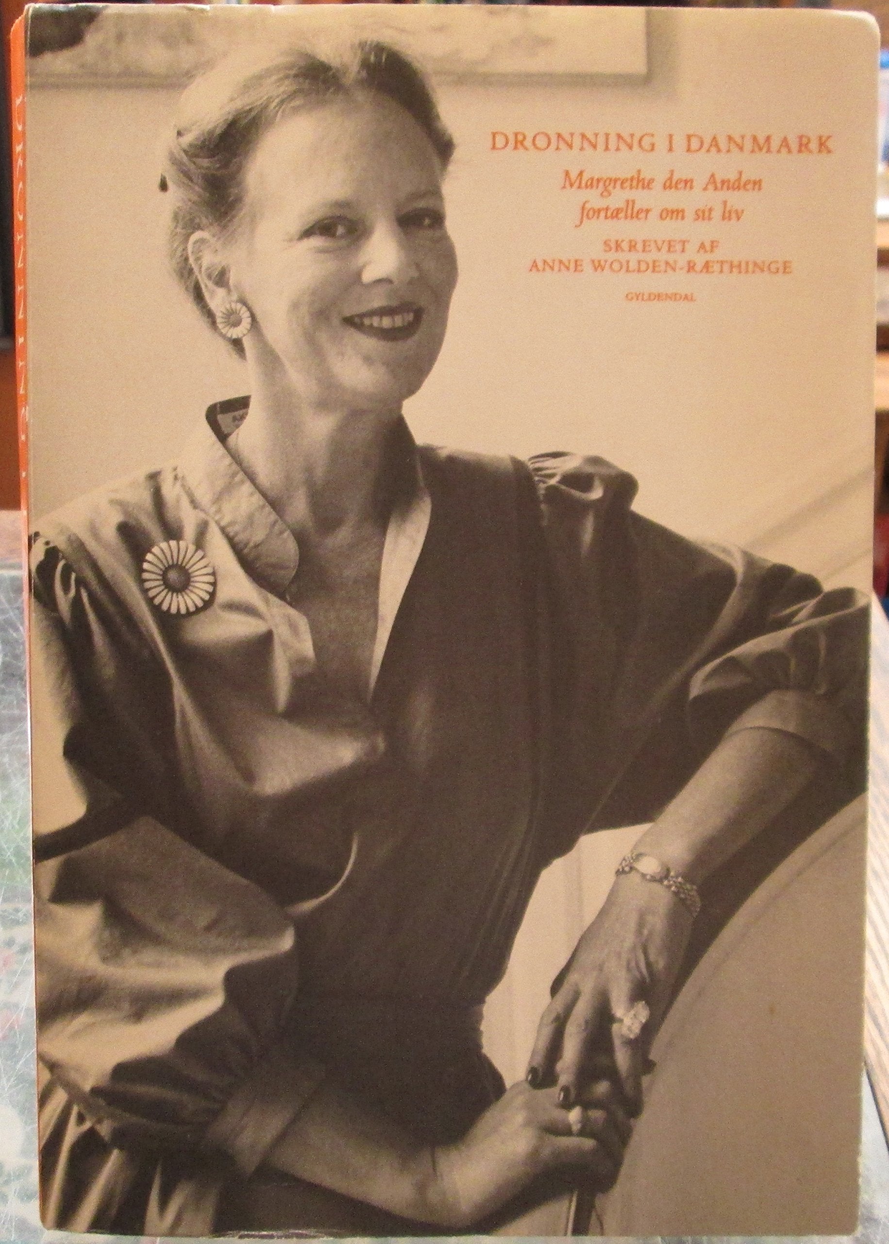 Dronning i Danmark: Margrethe den Anden fortµller om sit liv book