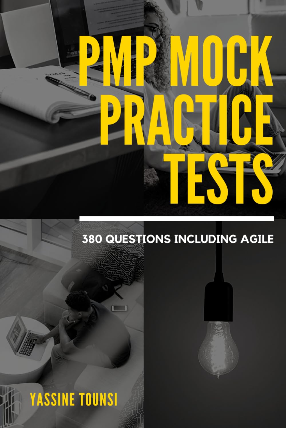PMP Mock Practice Tests: PMP certification exam preparation based on the latest updates - 380 questions including Agile Business, Finance & Career