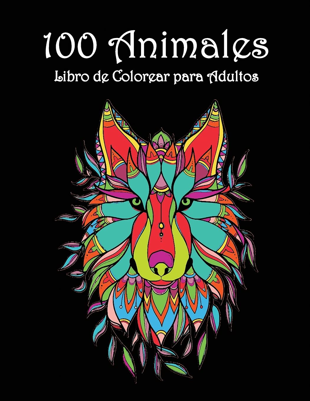 100 Animales: Increíbles diseños para colorear - Páginas hermosas y complejas para colorear Film, Art & Culture