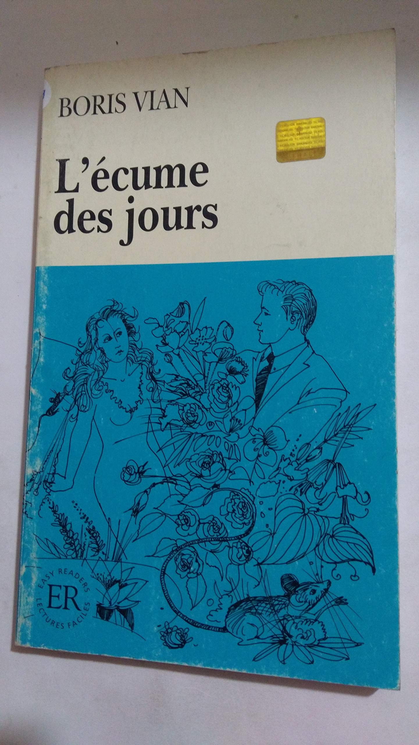 Easy Readers: French: Level 1: L'Ecume DES Jours Foreign Languages ​​& Dictionaries