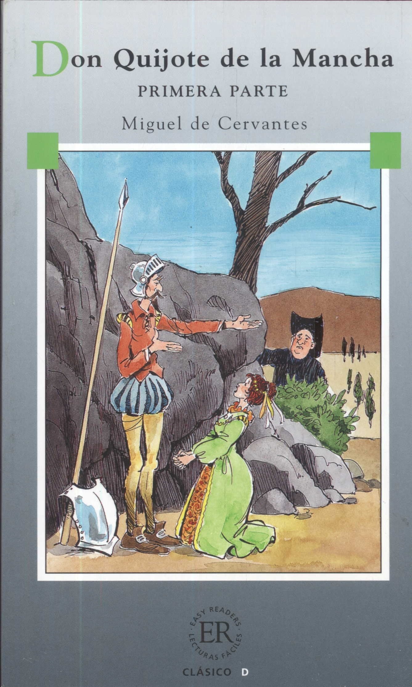 Don Quijote De La Mancha / Don Quixote of La Mancha Classics