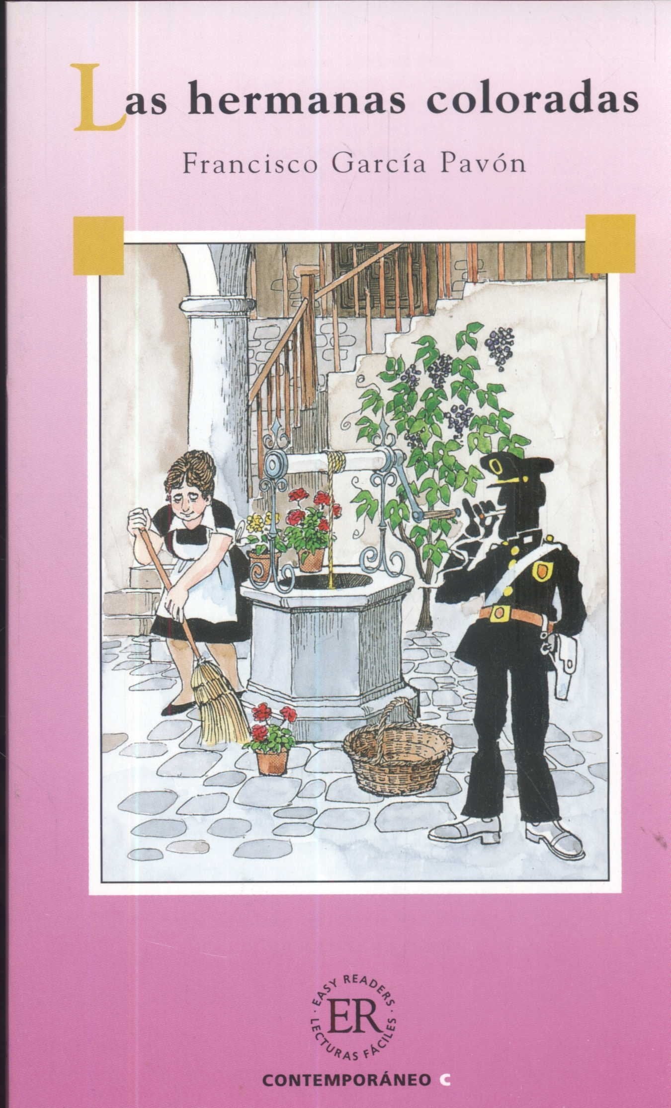 Las hermanas coloradas: Poziom C (EASY READERS) Books