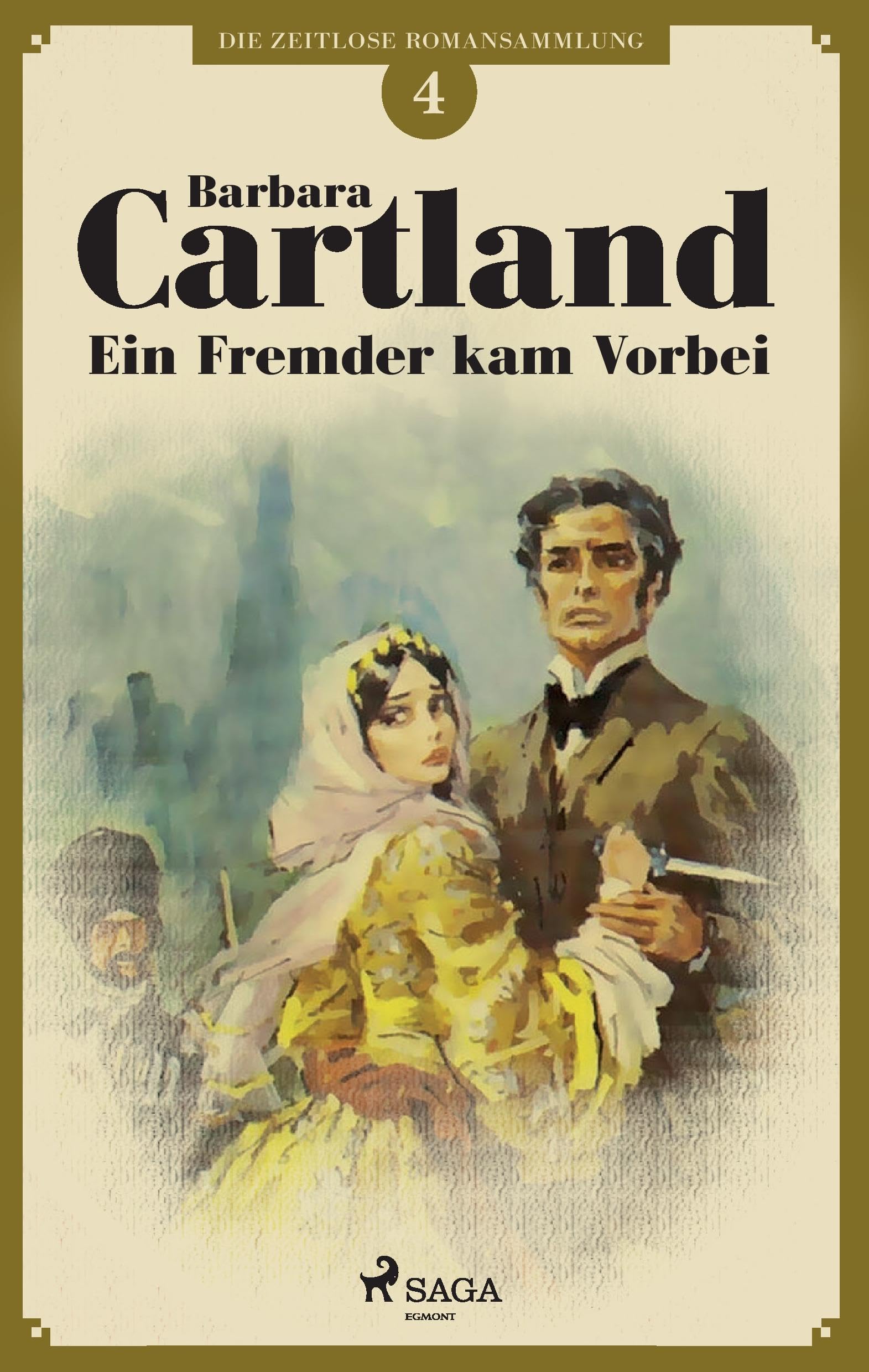 Ein Fremder kam vorbei (Die zeitlose Romansammlung von Barbara Cartland 4) Contemporary literature