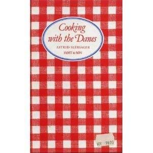 Cooking With the Danes Cooking & Enjoying Books