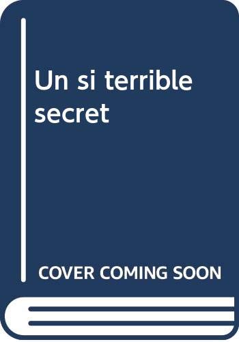 Un si terrible secret book