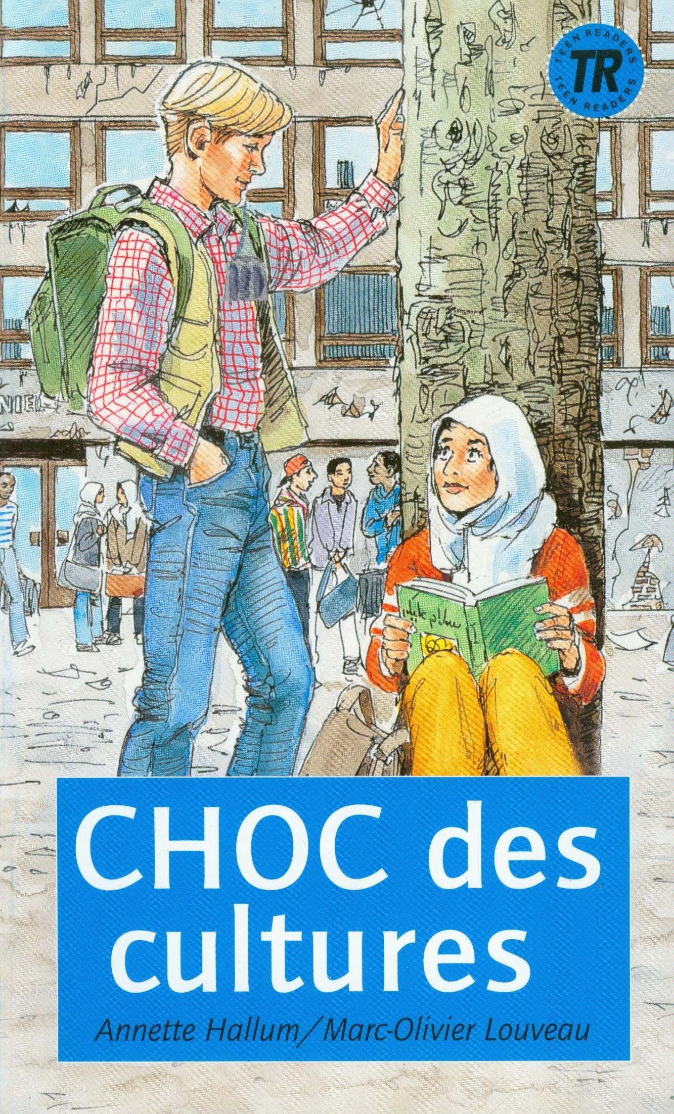 Teen Readers - French: Choc des cultures Foreign Languages ​​& Dictionaries