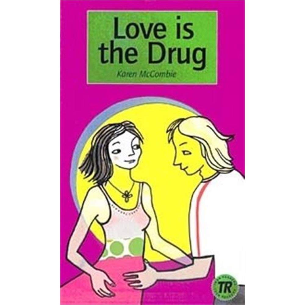 Love is the Drug Books