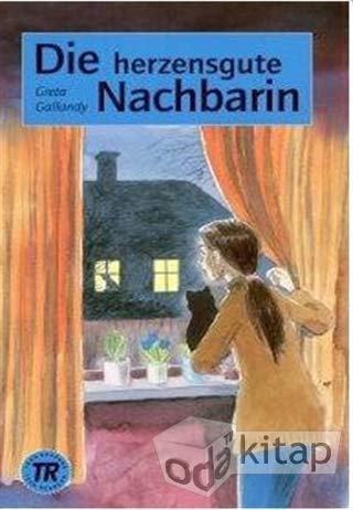 Teen Readers - German: Die herzensgute Nachbarin Foreign Languages ​​& Dictionaries