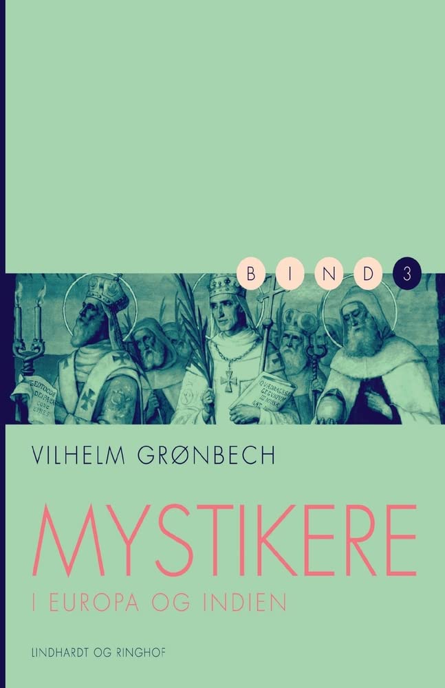 Mystikere i Europa og Indien 3 Philosophy