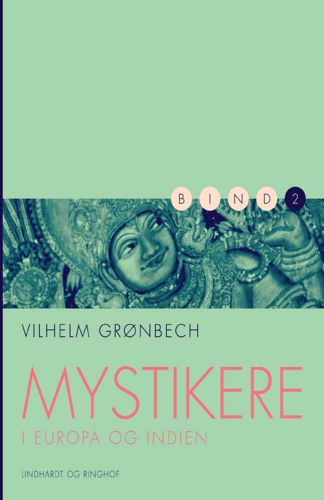 Mystikere i Europa og Indien 2 Philosophy