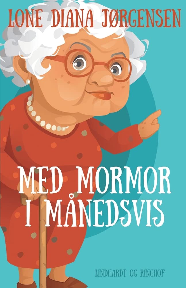 Med mormor i månedsvis Novels & Short Stories