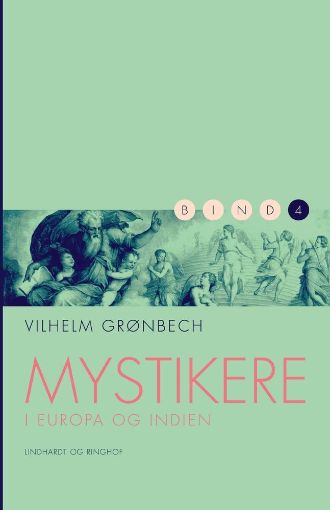 Mystikere i Europa og Indien 4 Politics & History