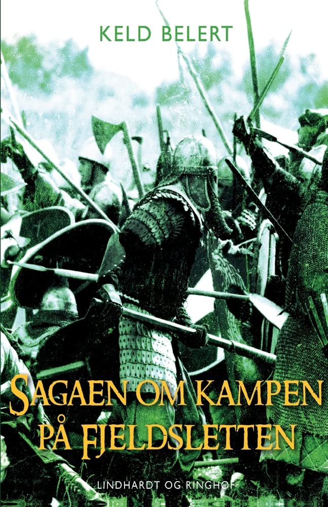Sagaen om kampen på fjeldsletten Novels & Short Stories