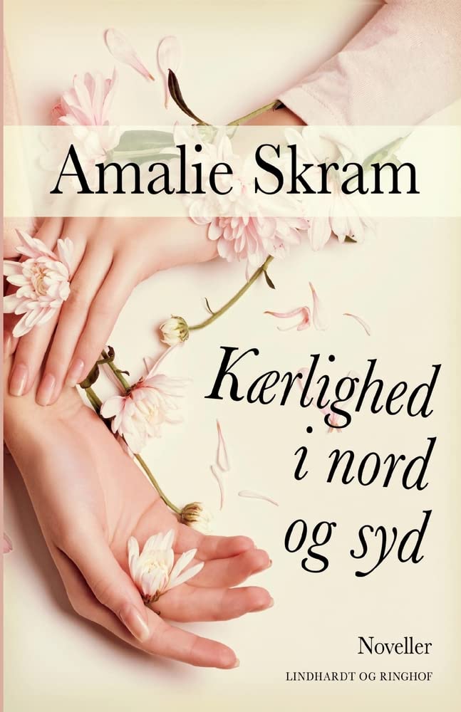 Kærlighed i nord og syd: Noveller Contemporary literature