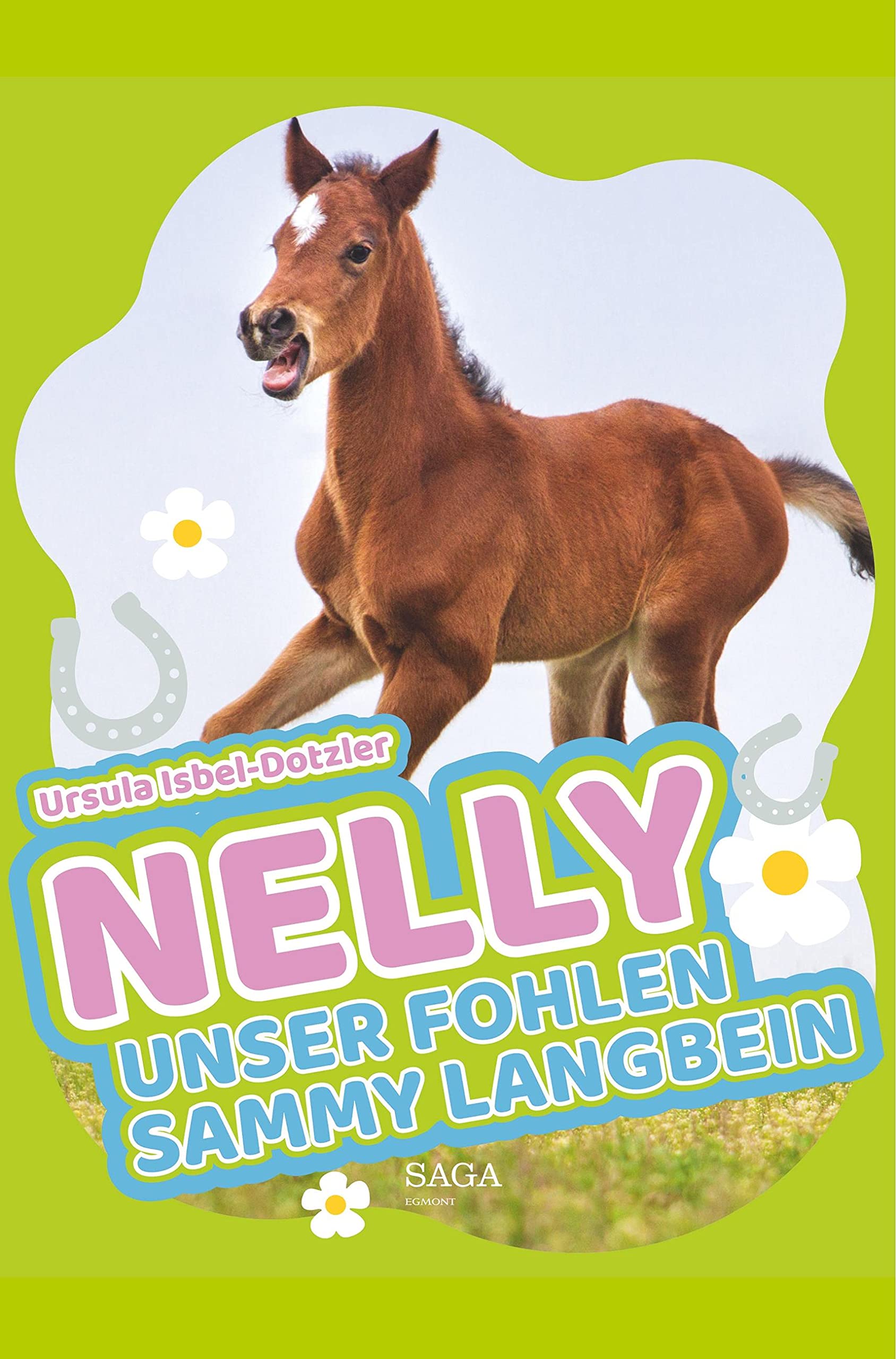 Nelly - Unser Fohlen Sammy Langbein Action & Adventure