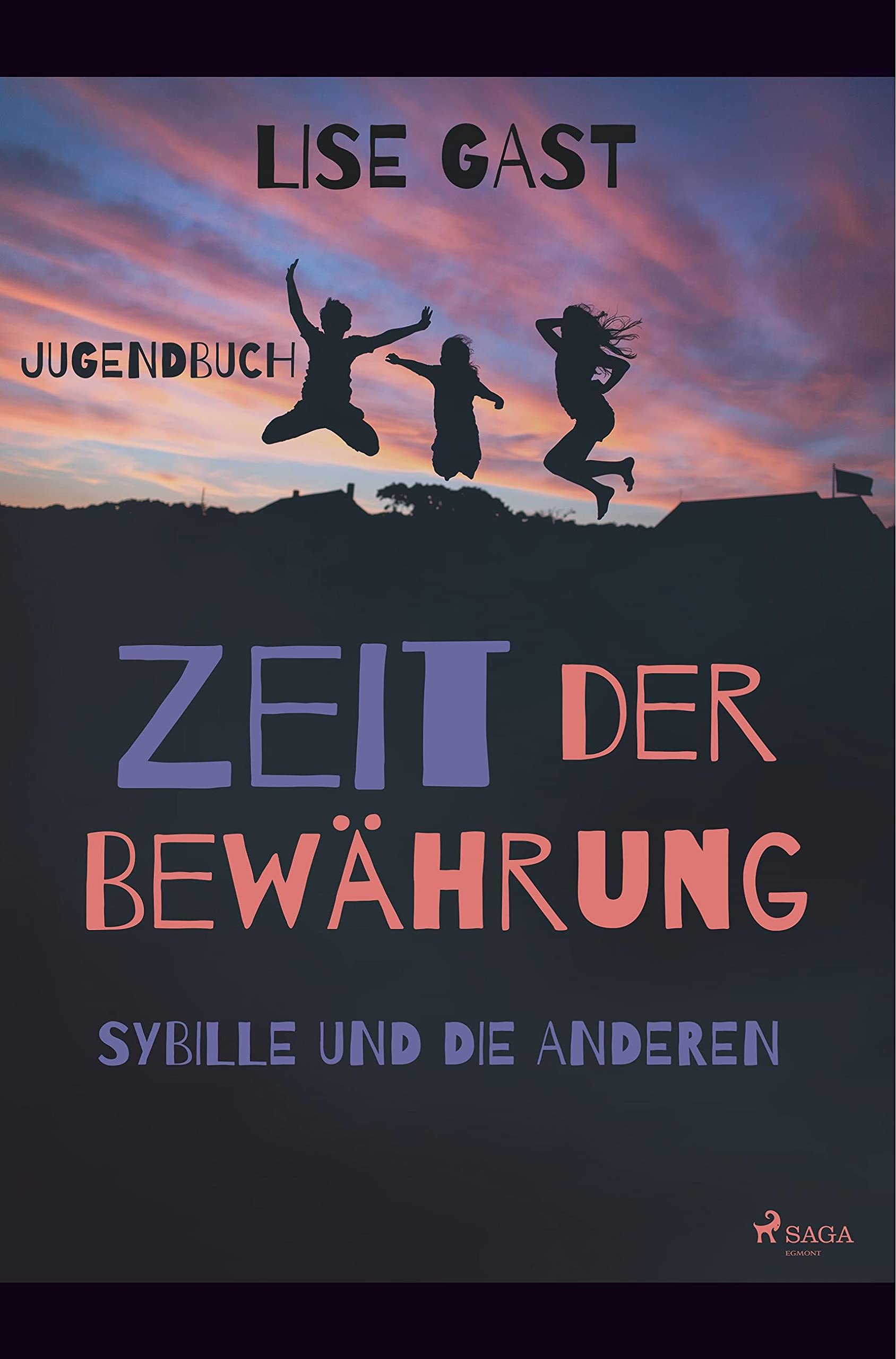 Zeit der Bewährung - Sybille und die anderen Fiction